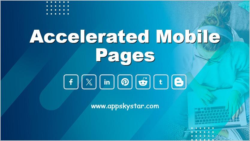 Accelerated Mobile Pages