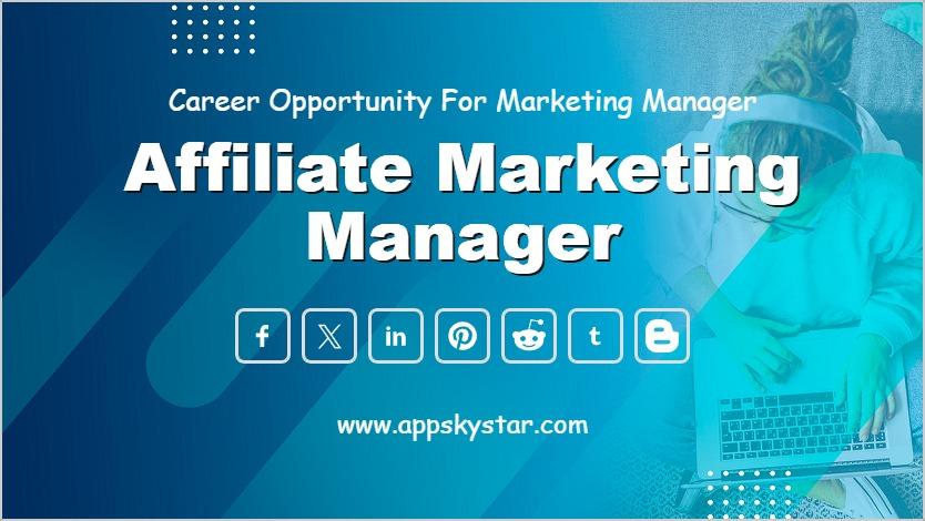 Affiliate Marketing Manager
