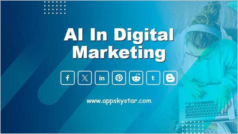 AI in Digital Marketing