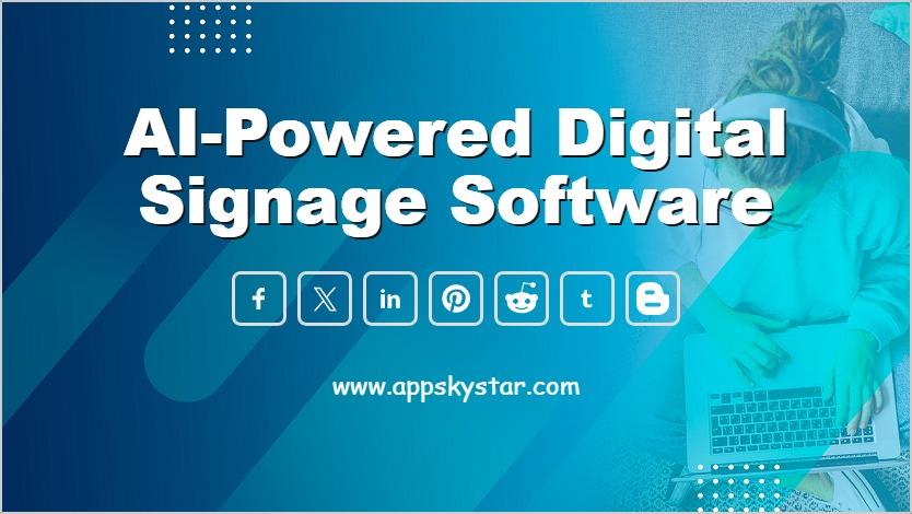 AI-Powered Digital Signage Software