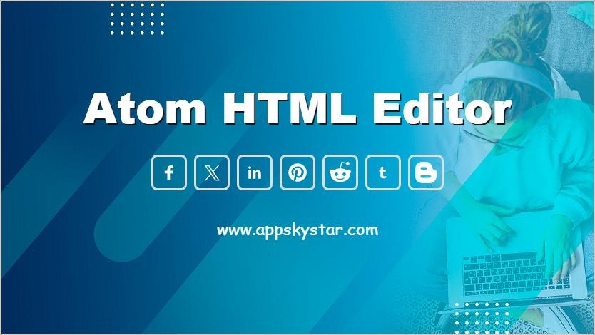 Atom HTML Editor