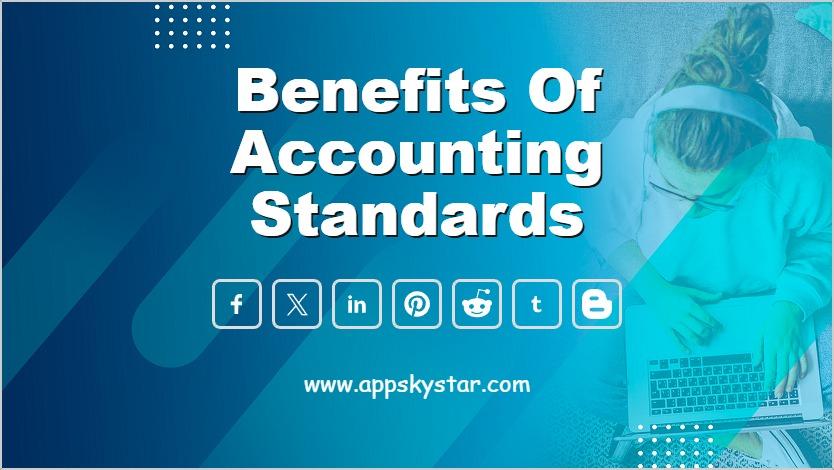 Benefits of Accounting Standards