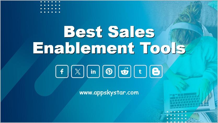 Best Sales Enablement Tools