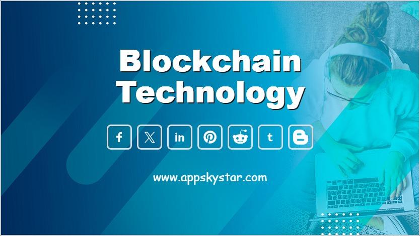 Blockchain Technology