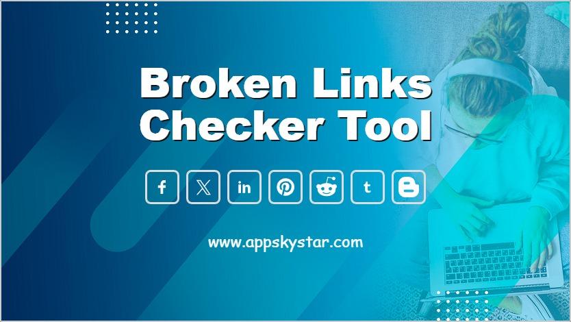 Broken Links Checker Tool