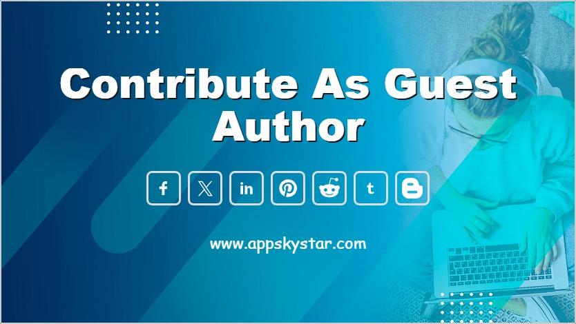 Contribute as Guest Author