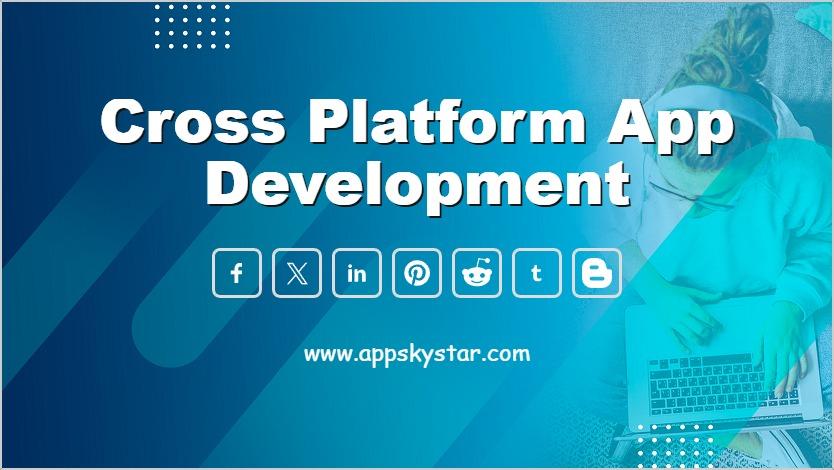 Cross Platform App Development