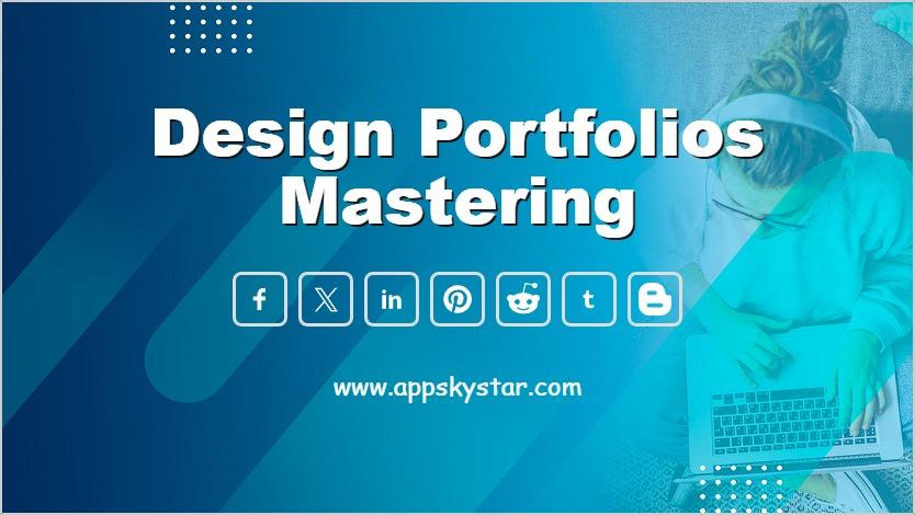 Design Portfolios Mastering
