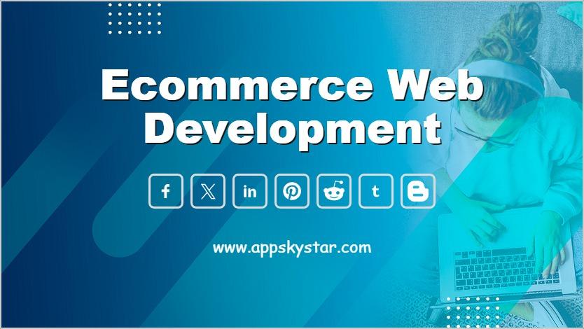 Ecommerce Development Solution