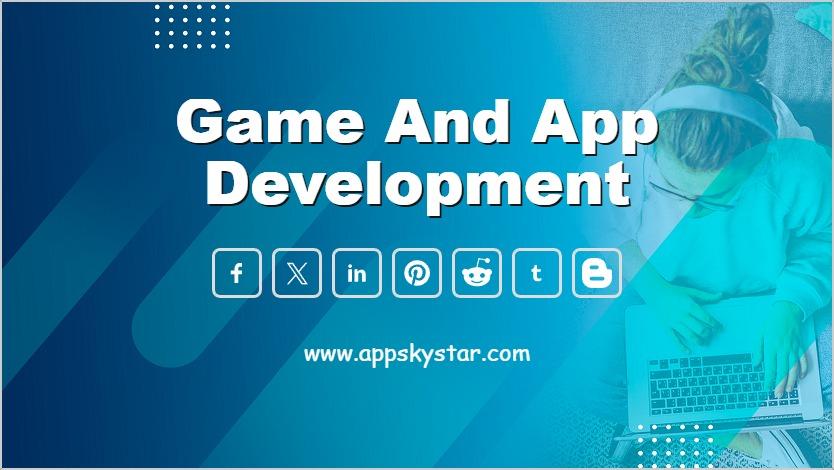 Game And App Development