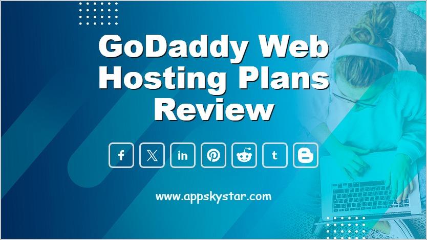 GoDaddy Web Hosting Plans Review