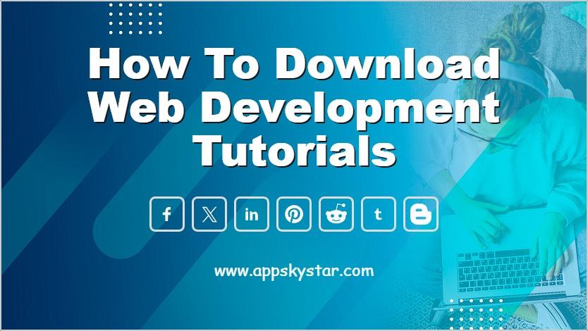 How to Download Web Development Tutorials