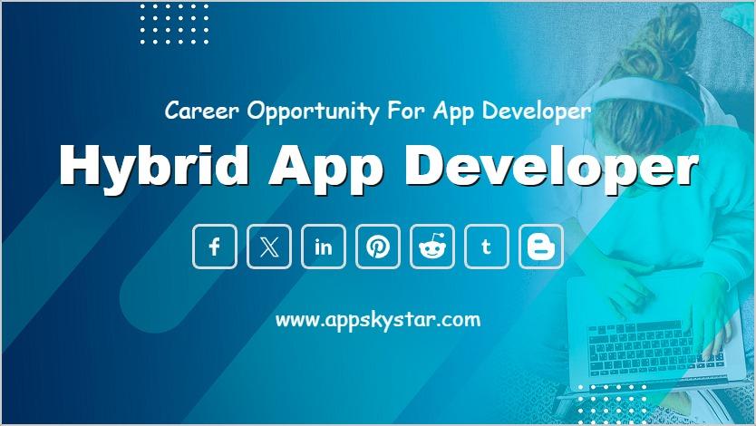 Hybrid App Developer