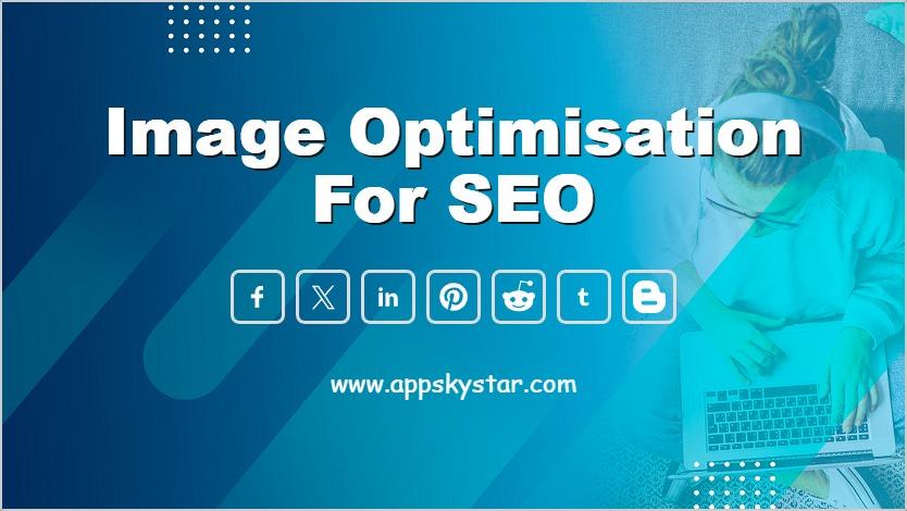 Image Optimisation for SEO