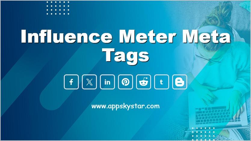 Influence Meter Meta Tags