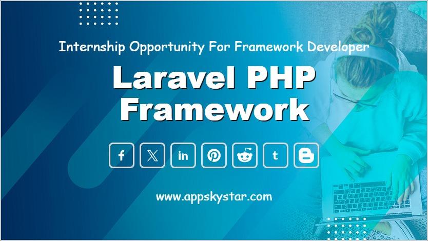 Laravel PHP Framework Internship
