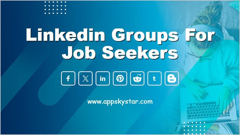 Linkedin Groups for Job Seekers