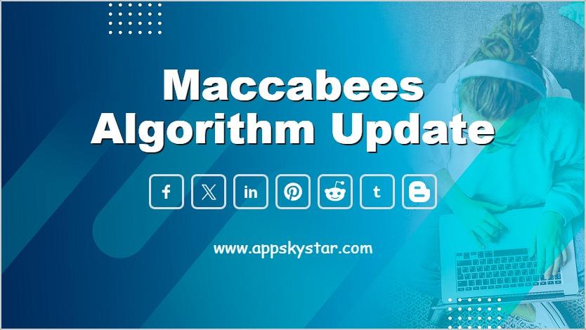 Maccabees Algorithm Update