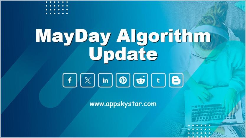 MayDay Algorithm Update