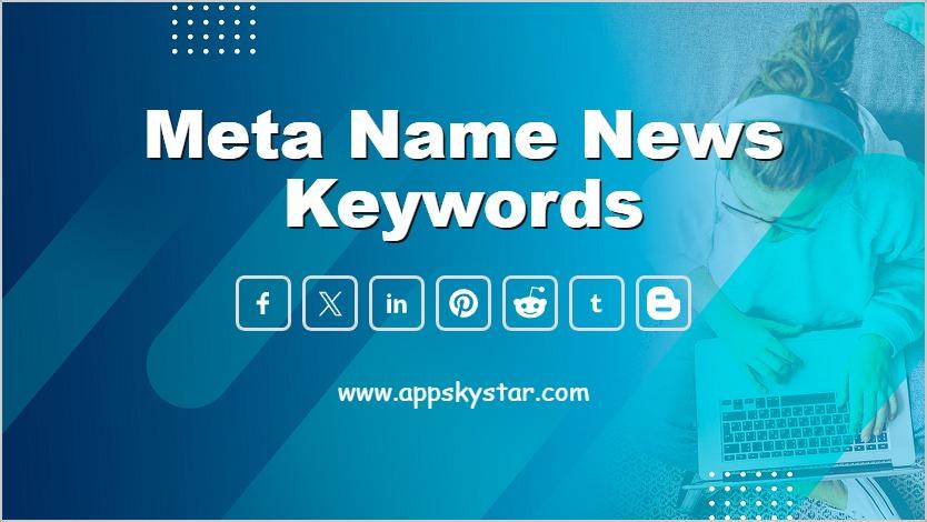 Meta Name News Keywords