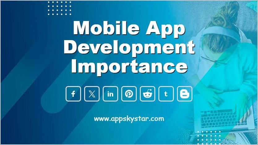 Mobile App Development Importance