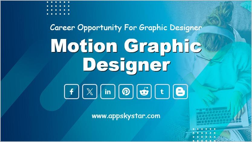 Motion Graphic Designer