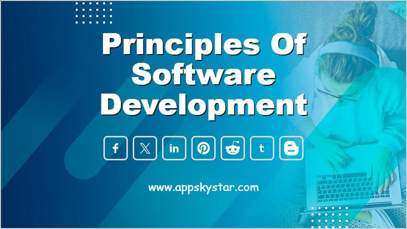 Principles of Software Development