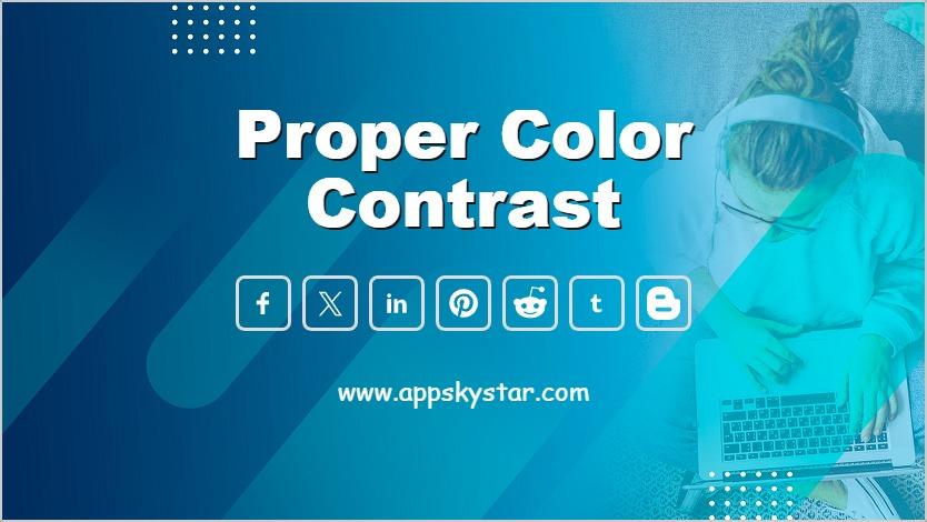 Proper Color Contrast