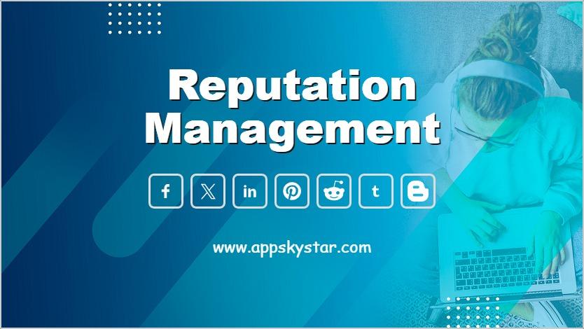 Reputation Management