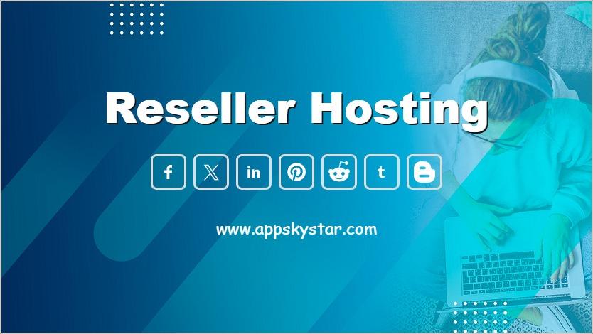 Reseller Hosting