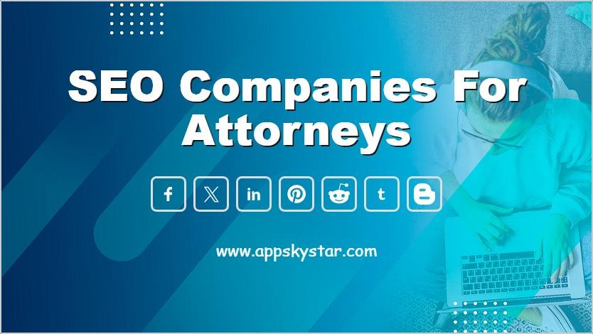 SEO Companies for Attorneys