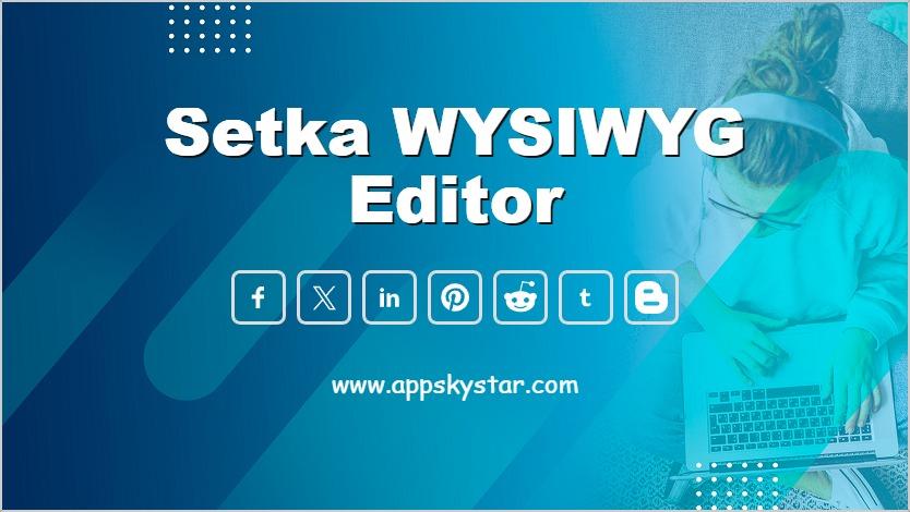 Setka WYSIWYG Editor