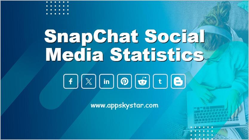 SnapChat Social Media Statistics