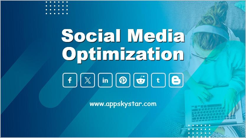 Social Media Optimization