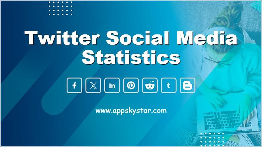 Twitter Social Media Statistics
