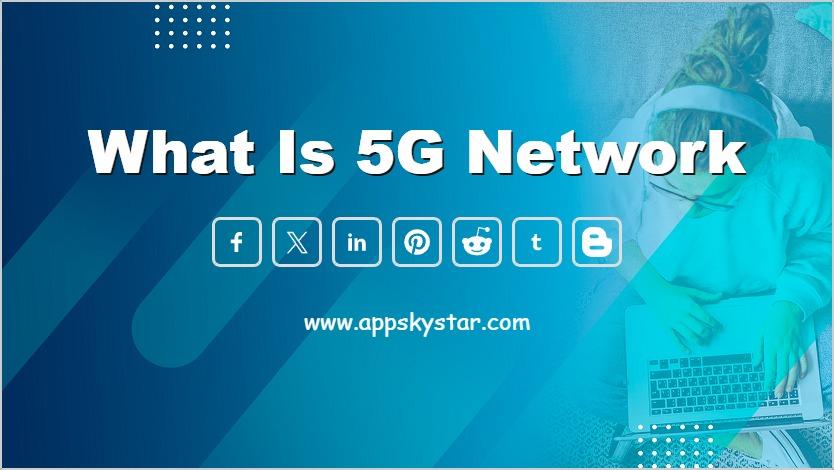 What is 5G Technology?