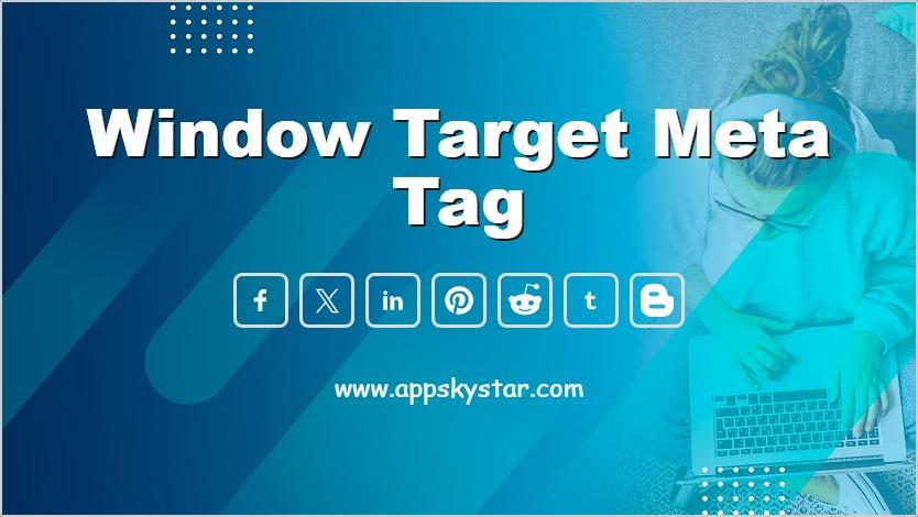 Window Target Meta Tag